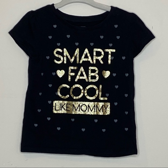 5/$13🎉 Toddler Girl Smart Fab Cool Like Mommy' 3T - Picture 2 of 7